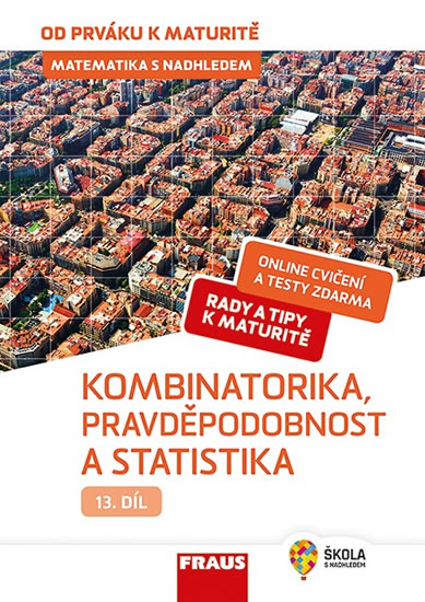 Obrázok Matematika s nadhledem od prváku k maturitě 13. - Kombinatorika, Pravděpodobnost a statistika