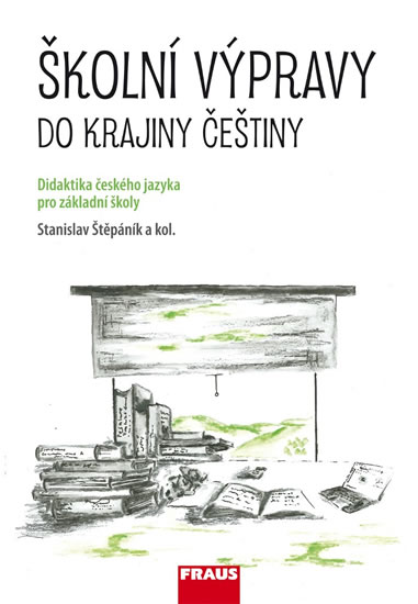 Obrázok Školní výpravy do krajiny češtiny - Didaktika českého jazyka pro ZŠ a VG