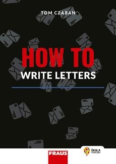 Obrázok How to Write Letters - Hybridní publikace