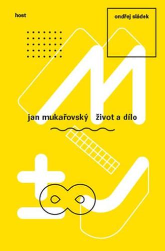 Obrázok Jan Mukařovský - Život a dílo