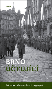 Obrázok Brno účtující - Průvodce městem 1945–1946