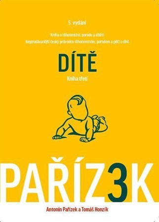 Obrázok Kniha o těhotenství, porodu a dítěti 3.díl - Dítě