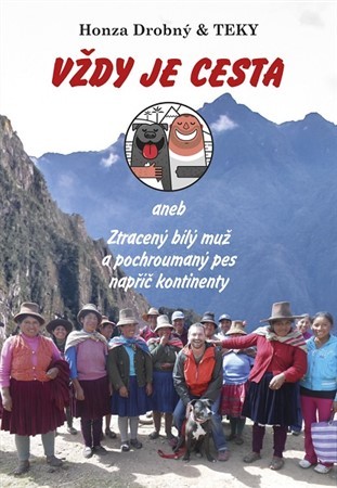 Obrázok Vždy je cesta aneb Ztracený bílý muž a p