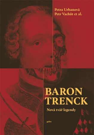Obrázok Baron Trenck - Nová tvář legendy