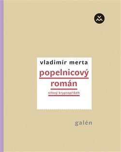 Obrázok Popelnicový román - Síťový kryptopříběh