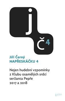 Obrázok Napřeskáčku 4 - Nejen hudební vzpomínky z Klubu osamělých srdcí seržanta Pepře / 2017 a 2018