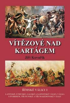 Obrázok Vítězové nad Kartágem - Římské války I