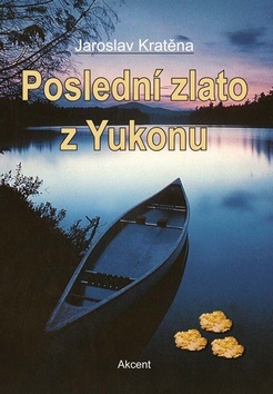 Obrázok Poslední zlato z Yukonu