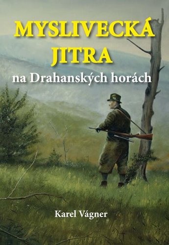 Obrázok Myslivecká jitra na Drahanských horách