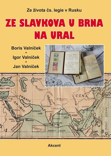 Obrázok Ze Slavkova u Brna na Ural - Ze života čs. legie v Rusku