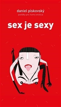 Obrázok Sex je sexy - Povídky pro homo erotica