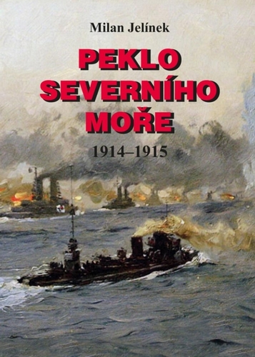 Obrázok Peklo Severního moře 1914-1915
