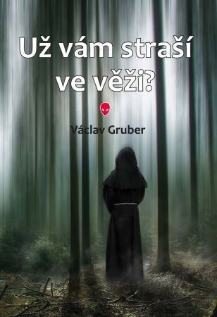 Obrázok Už vám straší ve věži?
