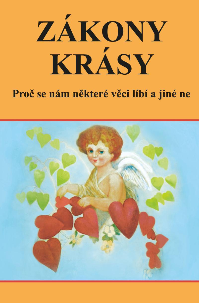 Obrázok Zákony krásy - Proč se nám některé věci líbí a jiné ne