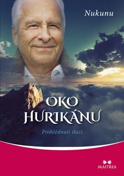 Obrázok Oko hurikánu - Prohlédnutí iluzí