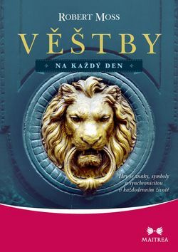 Obrázok Věštby na každý den - Hry se znaky, symboly a synchronicitou v každodenním životě