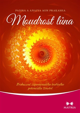 Obrázok Moudrost lůna - Probuzení zapomenutého tvořivého potenciálu ženství