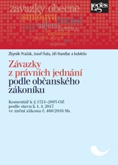 Obrázok Závazky z právních jednání podle občanského zákoníku: Komentář k § 1721-2893 podle stavu k 1.4.2017