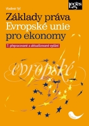 Obrázok Základy práva Evropské unie pro ekonomy, 7. přepracované a aktualizované vydání