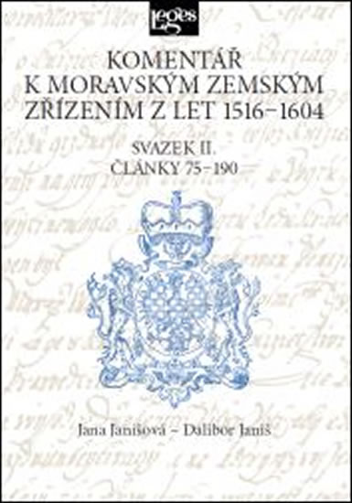 Obrázok Komentář k moravským zemským zřízením z let 1516-1604 - Svazek II. Články 75-190