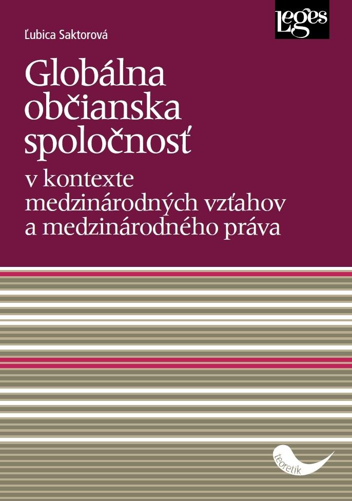 Obrázok Globálna občianska spoločnosť v kontexte medzinárodných vzťahov a medzinárodného práva