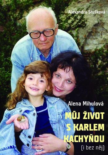 Obrázok Můj život s Karlem Kachyňou ( i bez něj)