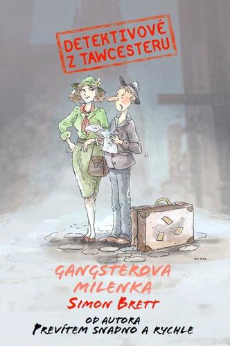 Obrázok Detektivové z Tawcesteru: Gangsterova milenka