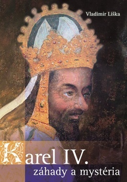 Obrázok Karel IV. - záhady a mysteria