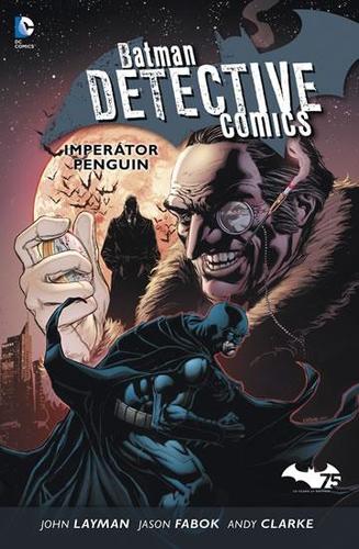 Obrázok Batman Detective Comics 3 - Imperátor Penguin