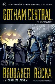 Obrázok Gotham Central 1 - Při výkonu služby