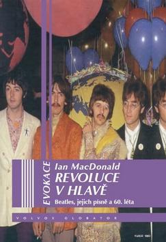 Obrázok Revoluce v hlavě - Beatles, jejích písně a 60. léta