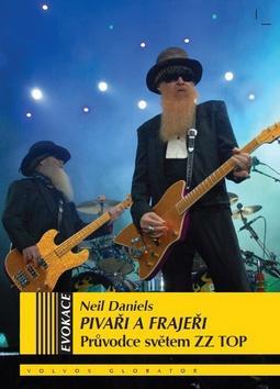 Obrázok Pivaři a frajeři - Průvodce světem ZZ TOP