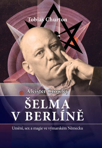 Obrázok Aleister Crowley - Šelma v Berlíně