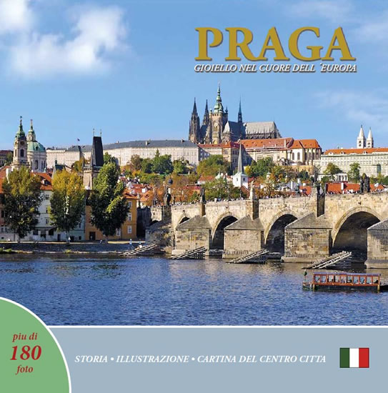Obrázok Praga: Gioiello cuore dell´Europa (italsky)