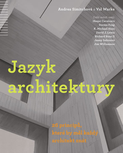 Obrázok Jazyk architektury.26 principů, které by měl každý architekt znát