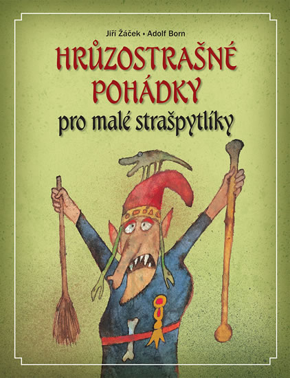 Obrázok Hrůzostrašné pohádky pro malé strašpytlíky - 2.vydání