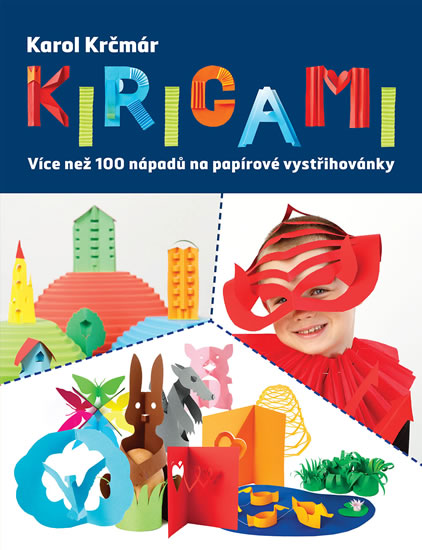 Obrázok Kirigami - Více než 100 nápadů na papírové vystřihovánky