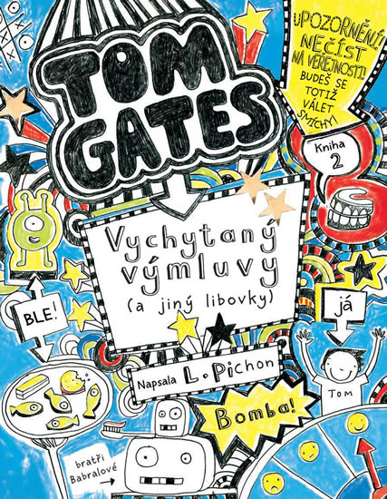 Obrázok Tom Gates 2 - Vychytaný výmluvy (a jiný libovky)