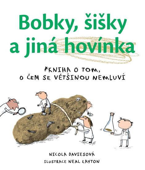 Obrázok Bobky, šišky a jiná hovínka - Kniha o to