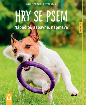 Obrázok Hry se psem – nápadité, legrační, napínavé – 2. vyd.