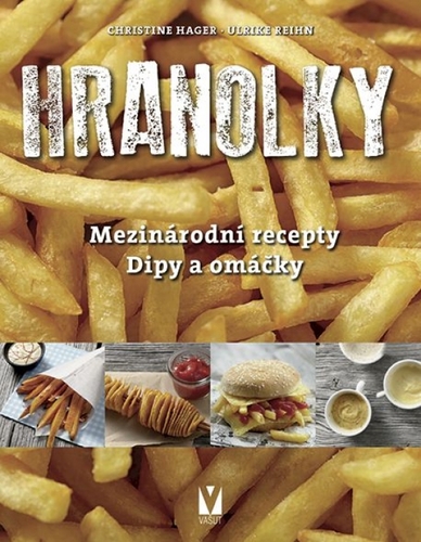 Obrázok Hranolky – mezinárodní recepty, dipy a omáčky