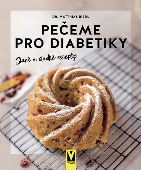 Obrázok Pečeme pro diabetiky – slané a sladké recepty