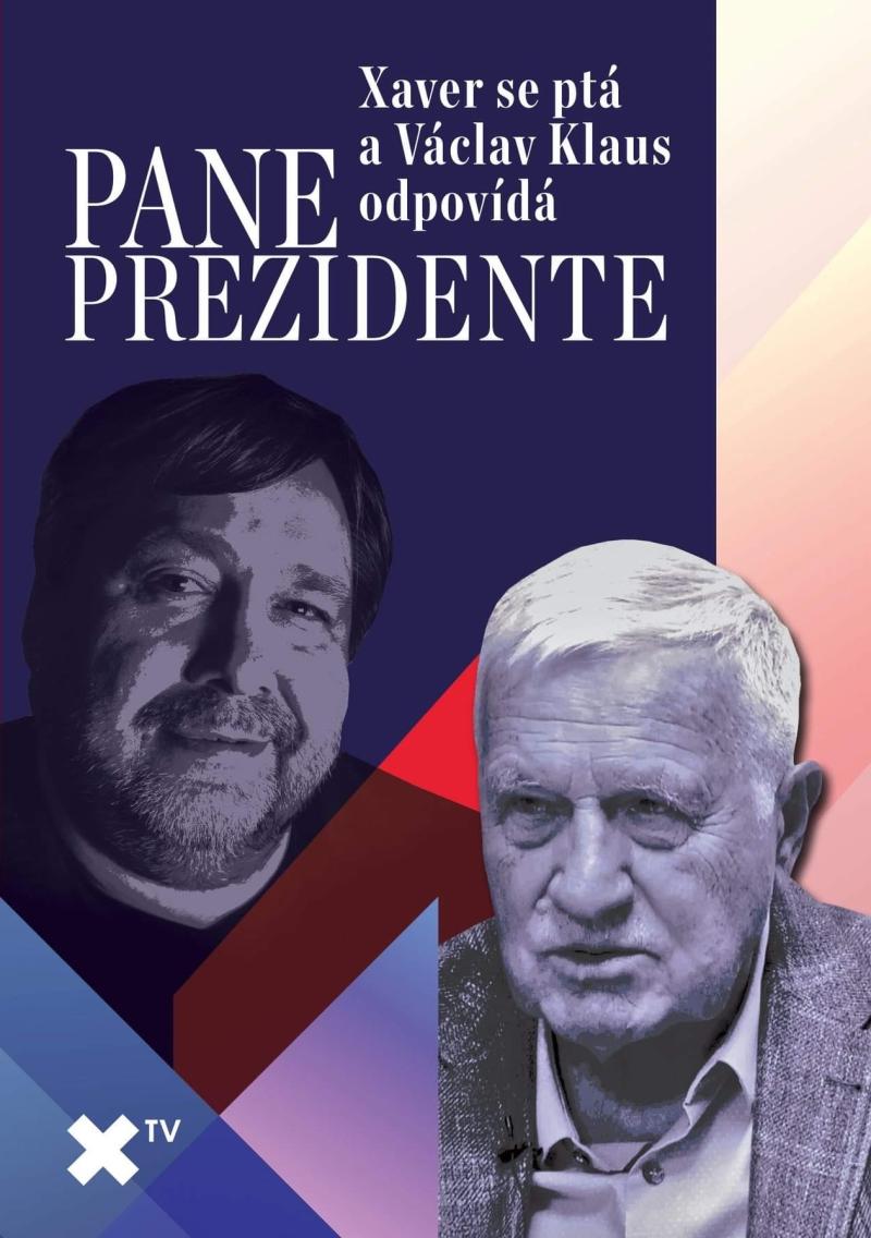 Obrázok Pane prezidente: Xaver se ptá a Václav Klaus odpovídá