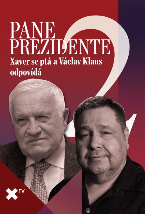 Obrázok Pane prezidente 2: Xaver se ptá a Václav Klaus odpovídá