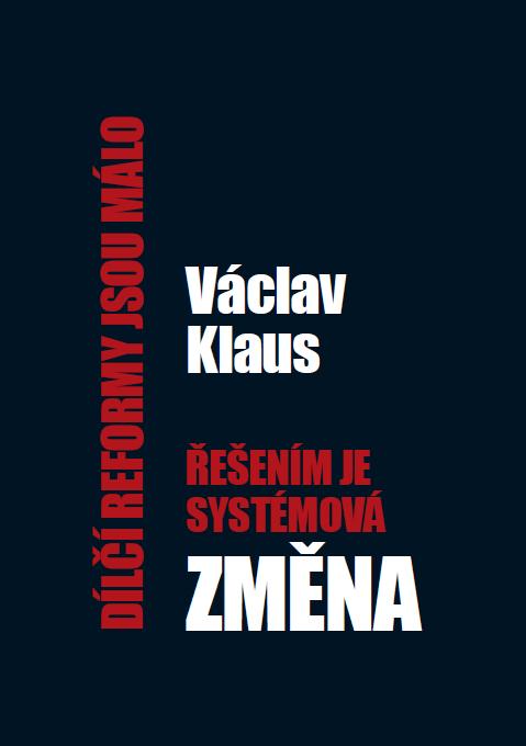 Obrázok Dílčí reformy jsou málo, řešením je systémová změna