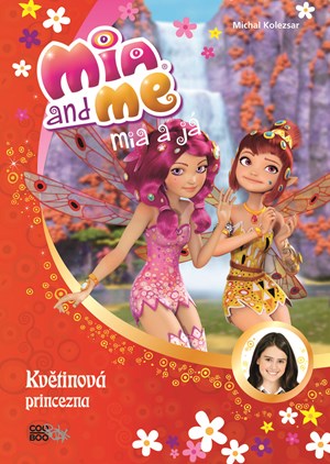 Obrázok Mia a já: Květinová princezna