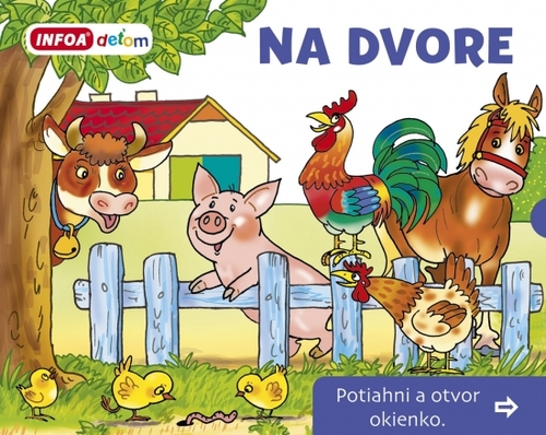 Obrázok Otvor okienko - Na dvore