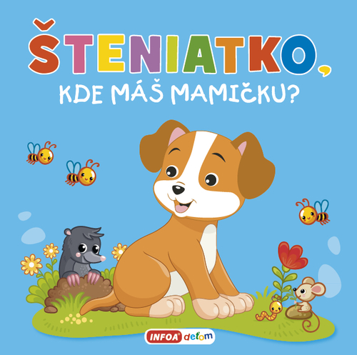 Obrázok Šteniatko, kde máš mamičku? - pískacia kniha