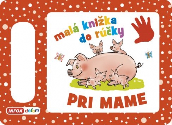 Obrázok Pri mame - Malá knižka do rúčky