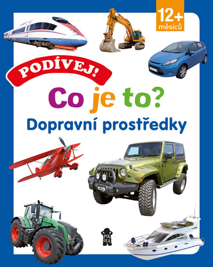 Obrázok Podívej! Co je to? Dopravní prostředky